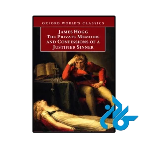کتاب the private memoirs and confessions of a justified sinner