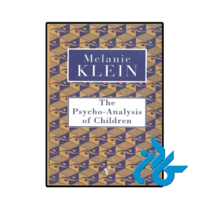 کتاب The Psychoanalysis of Children