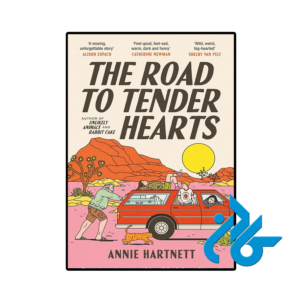 کتاب the road to tender hearts