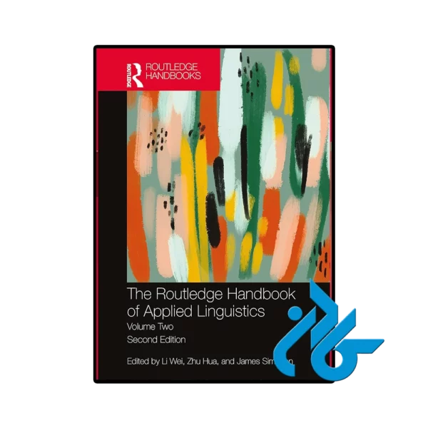 کتاب The Routledge Handbook of Applied Linguistics Volume Two 2nd