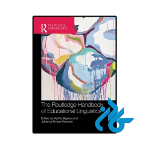 کتاب The Routledge Handbook of Educational Linguistics