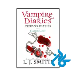 کتاب the vampire diaries stefans diaries 2 bloodlust