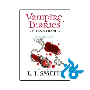 کتاب the vampire diaries stefans diaries 2 bloodlust