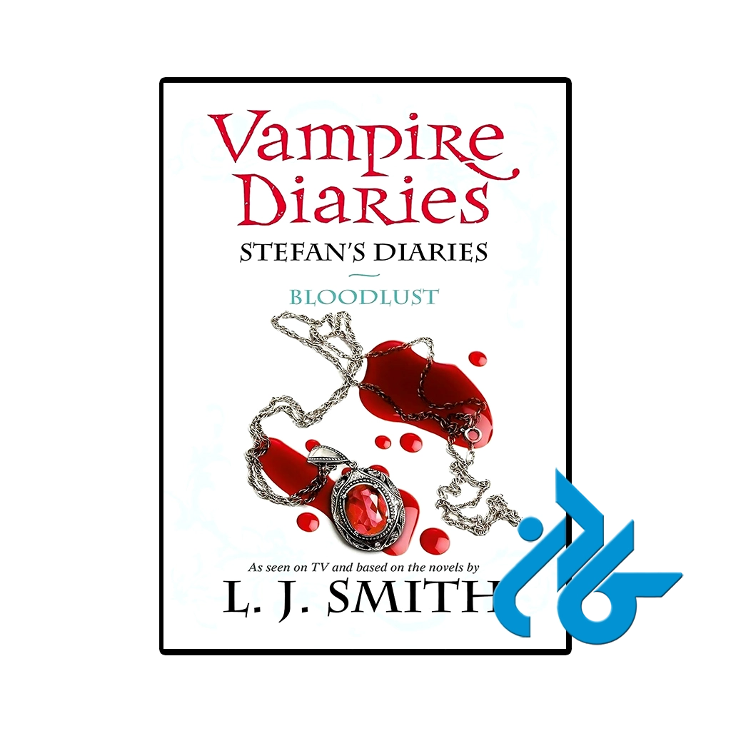 کتاب the vampire diaries stefans diaries 2 bloodlust