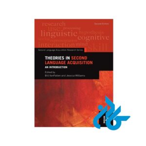 کتاب Theories in Second Language Acquisition 2nd