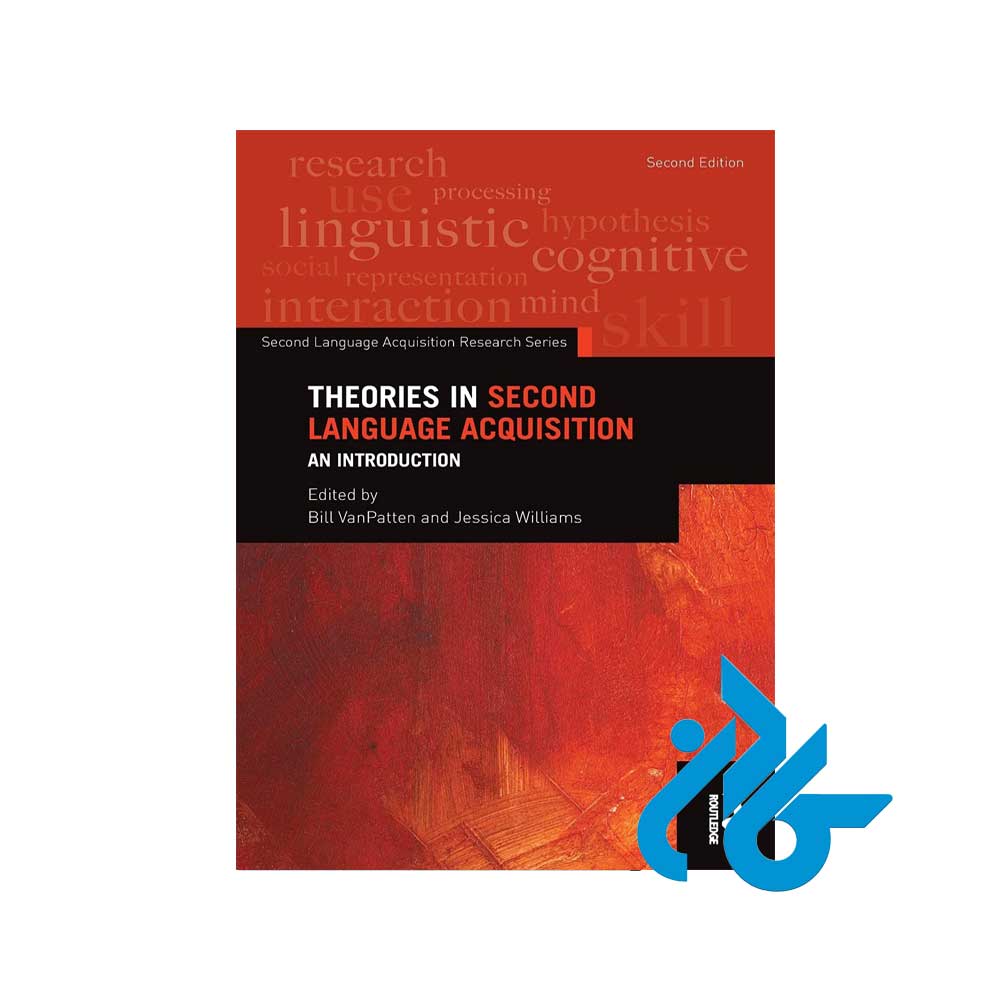 کتاب Theories in Second Language Acquisition 2nd