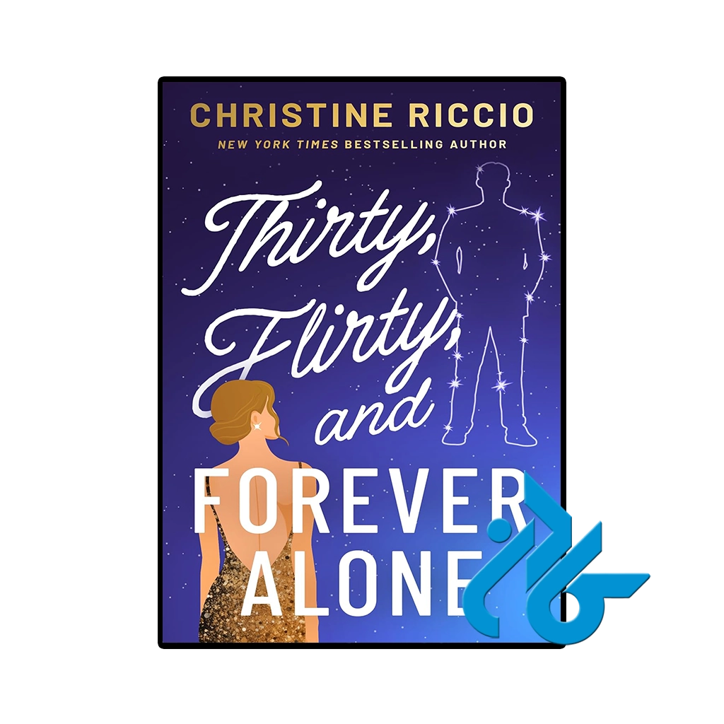 کتاب thirty flirty and forever alone