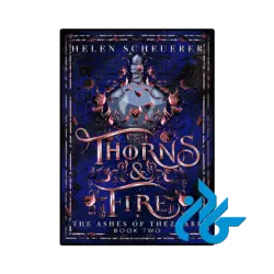 کتاب Thorns & Fire
