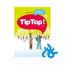 تصویر جلد روی کتاب Tip Top 2 A2 livre