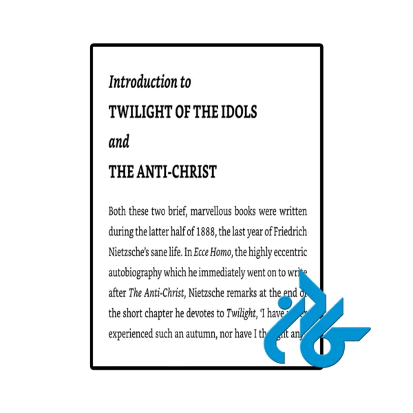کتاب Twilight of Idols and Anti Christ (رمان غروب بت‌ها و ضد مسیح) - تصویر 2