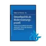 کتاب Umweltpolitik als Modernisierungsprozeß