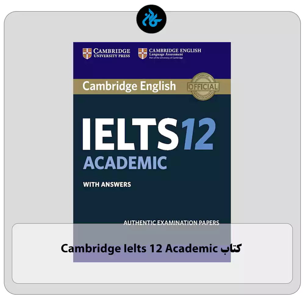 کتاب Cambridge Ielts 12 Academic