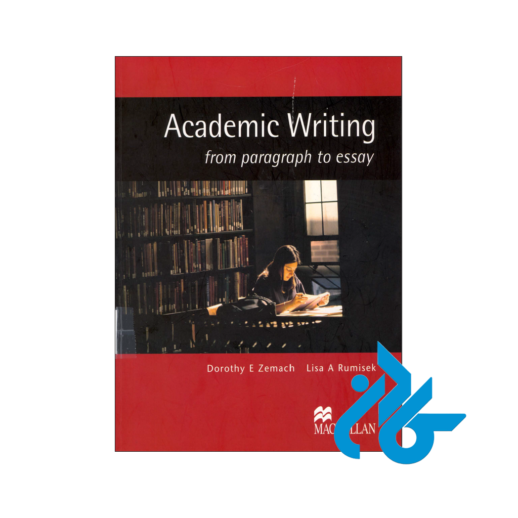 خرید کتاب Academic Writing from paragraph to essay