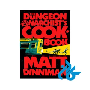 خرید کتاب The Dungeon Anarchist's Cookbook
